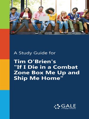 cover image of A Study Guide for Tim O'Brien's "If I Die in a Combat Zone, Box Me Up and Ship Me Home"